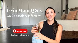 An Honest QampA  Struggling With Secondary Infertility [upl. by Cully]