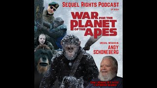 Ep 254  War for the Planet of the Apes GUEST Andy Schoneberg [upl. by Lothar]