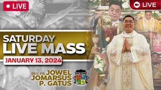 Saturday Filipino Mass Live Today Online  January 13 2024 II Presider Fr Jowel Jomarsus Gatus [upl. by Klepac451]