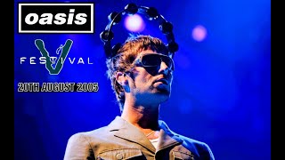 OASIS  LIVE AT V FESTIVAL CHELMSFORD ENGLAND 20082005 4k [upl. by Damon645]