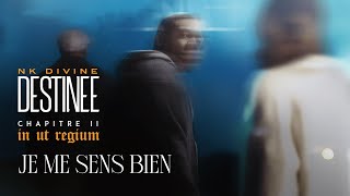 Nk Divine  Je me sens bien Lyrics [upl. by Ayatnohs]