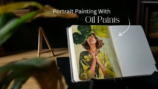 How To Paint Portrait With Oil Paints [upl. by Packston]