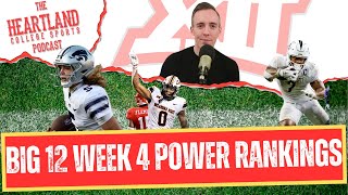 Big 12 Football Week 4 Power Rankings Another NEW No 1 [upl. by Lorac420]