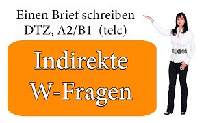 B1 Briefe trainieren Indirekte WFragen [upl. by Becht881]