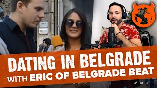 Dating in Serbia An interview with Erik from Belgrade Beat [upl. by Armallas389]