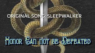 Original Song SleepWalker [upl. by Silrac]