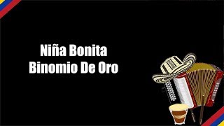 Niña Bonita  Binomio De Oro  Letra  Karaoke [upl. by Candide]