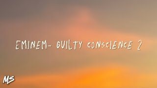 Eminem Guilty Conscience 2 Lyrics [upl. by Abibah]