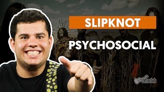 Psychosocial  Slipknot aula de guitarra [upl. by Nolyat]