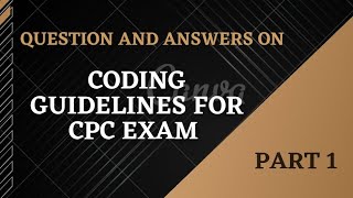 QUESTIONS ON CODING GUIDELINES FOR CPC EXAM PART 1  MEDICAL CODING  MALAYLAM [upl. by Maitland835]