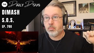 Classical Composer Reacts to DIMASH SOS  The Daily Doug Episode 700 [upl. by Ahtiekahs]