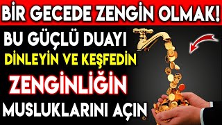 BİR GECEDE ZENGİN OLMAK  SALAVATI KEVSER İLE ZENGİNLİĞİN MUSLUKLARINI AÇIN Salavatı kevser dinle [upl. by Neb463]