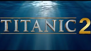 TITANIC 2  Tráiler en ESPAÑOL HD [upl. by Pyle]