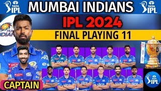 IPL 2024 Mumbai Indians Final Playing 11  MI Playing 11 2024  MI Team Best Lineup IPL 2024 [upl. by Odnaloy]