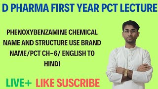 PHENOXYBENZAMINE CHEMICAL NAME AND STRUCTURE USE BRAND NAMEPCT CH6 ENGLISH TO HINDIbyDiwakarsir [upl. by Selohcin475]