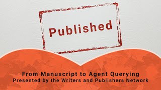 Panel Discussion  From Manuscript to Agent Querying Writers and Publishers Network [upl. by Inness27]