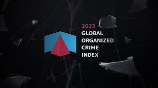 Global Organized Crime Index 2023 🌍 [upl. by Loretta]