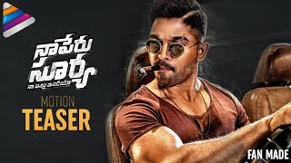 Naa Peru Surya Naa Illu India Motion Teaser  Allu Arjun  Anu Emmanuel  NSNI Fan Made [upl. by Pollock]