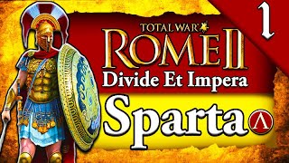 RISE OF SPARTA Total War Rome 2 DEI Sparta Campaign Gameplay 1 [upl. by Elijah]