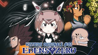 EDENS ZERO HISTOIRE ORIGINALE 02  FLORA ET LES AMAZONES [upl. by Eduj343]