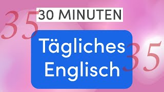 Tägliches Englisch in 30 Minuten Notfälle  50 lebenswichtige Ausdrücke für kritische Situationen [upl. by Atsocal584]