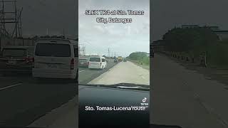 SLEX TR4 at Santo Tomas City Batangas slex slextr4 [upl. by Ylrebmit]