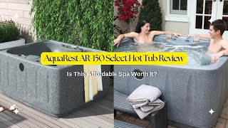 AquaRest AR150 Select Hot Tub Review Is This Affordable Spa Worth It hottubreview [upl. by Eehc]