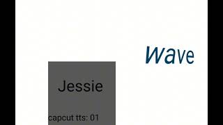 wave  Jessie capcut cover [upl. by Dobbins]