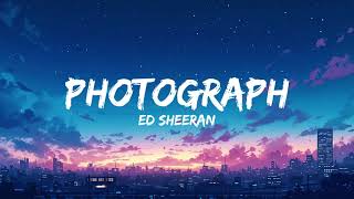 Photograph  Ed Sheeran  FULL LYRICAL VIDEO [upl. by Adnilak]