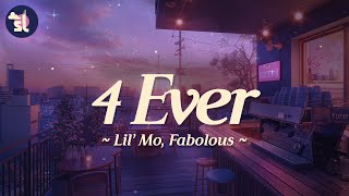 Lil Mo feat Fabolous  4Ever [upl. by Akinot216]