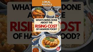 What’s Being Done About the Rising Cost of Hawker Food [upl. by Madox]