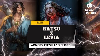 JOGO COMENTADO  ARMORY Blitz JA ERA HORA  Katsu X Levia  FLESH AND BLOOD [upl. by Eerhs]