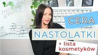 Pielęgnacja cery nastolatki👍 Dziennik Urody52 [upl. by Adev]