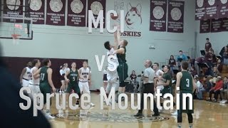 MCI vs Spruce Mountain Boys Basketball [upl. by Ycnahc]