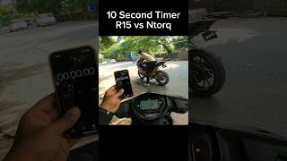 10 second Timer R15 vs Ntorq shorts trending [upl. by Aydin989]