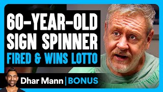 60YearOld Sign Spinner FIRED amp WINS LOTTO  Dhar Mann Bonus [upl. by Schwitzer]