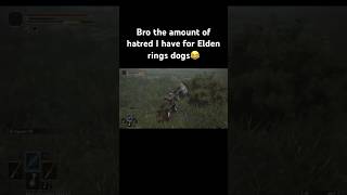 I hate Elden Ring dogs eldenring eldenringgameplay eldenringclips [upl. by Aicenav]