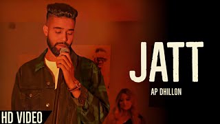 AP Dhillon  Jatt New Song Gurinder Gill  Shinda Kahlon  AP Dhillon New Song [upl. by Corene]