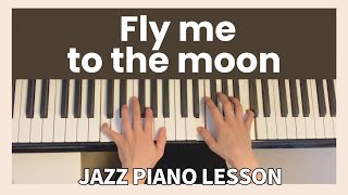 楽譜ありFly me to the moon ジャズピアノレッスンJazz Piano Lesson with Subtitles amp Music Sheet [upl. by Waite]