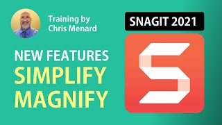 Snagit 2021  Simplify and Magnify  Two New Features [upl. by Euqinomahs]