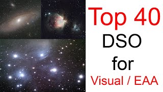 Best Beginner  Intermediate Deep Sky Objects DSO for Visual  EAA Telescope 40 Object List [upl. by Asserat]