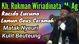 Ceramah Insun Terlucu KHRukman WiriadinataMAg Terbaru 2024 [upl. by Anaujd333]