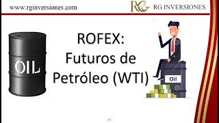 ROFEX Futuros de Petróleo WTI [upl. by Nywra505]