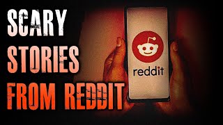 35 TRUE Scary Stories From REDDIT  True Scary Stories [upl. by Anitsirt]