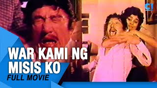 ‘War Kami Ng Misis Ko FULL MOVIE  Dolphy Elizabeth Oropesa  Cinema One [upl. by Leunamesoj280]