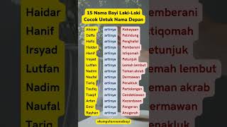 15 Nama Bayi Lakilaki Cocok Untuk Nama Depan namabayi [upl. by Nosreme]