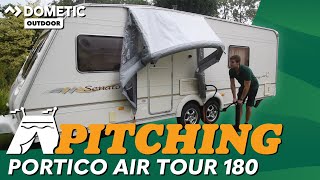 Dometic Portico Air Tour 180 Canopy Pitching Tutorial Video [upl. by Nnawaj639]