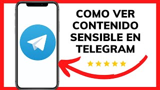 😱😉COMO VER CONTENIDO SENSIBLE EN TELEGRAM😊 [upl. by Kellda830]