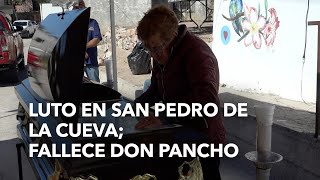 Luto en San Pedro de la Cueva por don Pancho Maldonado [upl. by Berga]