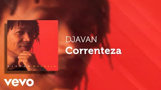 Djavan  Correnteza Áudio Oficial [upl. by Otrebtuc598]